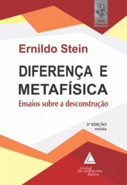 Diferença e metafísica: ensaios sobre a desconstrução
