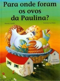 Para onde foram os ovos de Paulina?