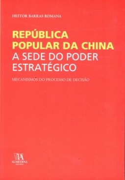 República Popular da China: a sede do poder estratégico