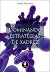 DOMINANDO ESTRATEGIAS DE XADREZ