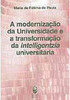 Modernização da Universidade a Transformação da Intelligentzia Univ.