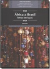 Africa & Brasil: Letras Em Lacos   Volume 2