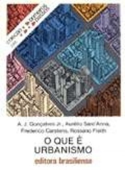 O que é urbanismo (Coleção Primeiros Passos #246)