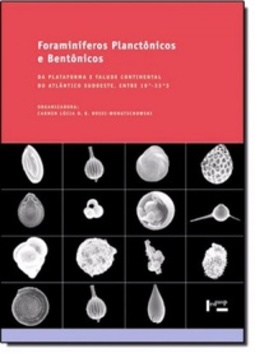 FORAMINÍFEROS PLANCTÔNICOS E BENTÔNICOS