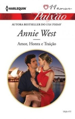 Amor, Honra e Traição (Paixão #473)