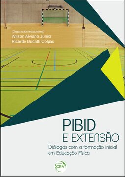 Pibid e extensão: diálogos com a formação inicial em educação física