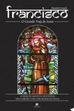 FRANCISCO, O GRANDE YOGI DE ASSIS #1