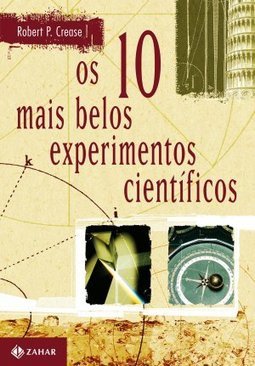 Os 10 Mais Belos Experimentos Científicos