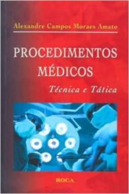Procedimentos Médicos : Técnica e Tática