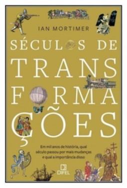 Séculos De Transformações