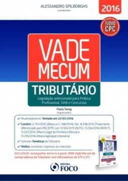 Vade mecum tributário: Legislação selecionada para prática profissional, OAB e concursos