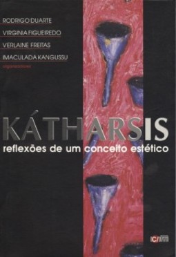 Kátharsis: Reflexões de um conceito estético