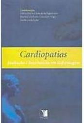 Cardiopatias: Avaliação e Intervenção em Enfermagem