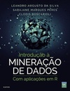 Introdução à mineração de dados: com aplicações em RL