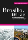 Brasília, 1960-2010: do urbanismo moderno ao planejamento estratégico
