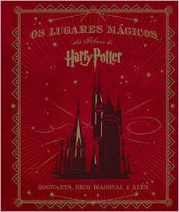 OS LUGARES MAGICOS DOS FILMES DE HARRY POTTER