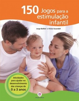 150 jogos para a estimulação infantil