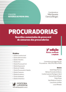 Procuradorias: questões comentadas de prova oral de concursos da procuradorias