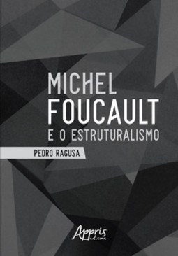 Michel foucault e o estruturalismo