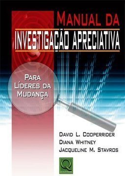 MANUAL DA INVESTIGAÇAO APRECIATIVA