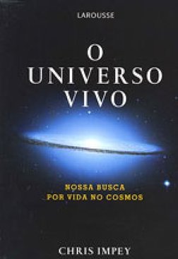 O UNIVERSO VIVO
