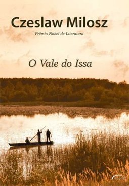 O Vale Do Issa - Czeslaw Milosz