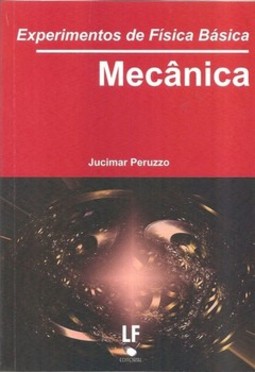 Experimentos de física básica: mecânica