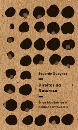 Direitos da natureza: ética biocêntrica e políticas ambientais