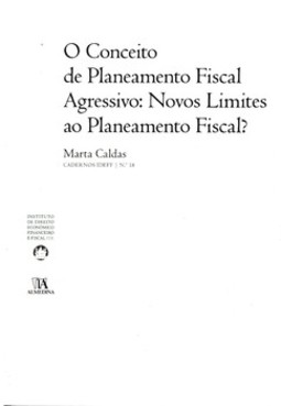 O conceito de planeamento fiscal agressivo: novos limites ao planeamento fiscal?