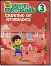 Projeto Buriti - Caderno De Atividades Português - 3º Ano - Ensino Fundamental I - 3º Ano