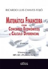 Matemática financeira com conceitos econômicos e cálculo diferencial: Utilização da HP-12C e planilha Excel
