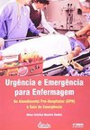 Urgência e Emergência para a Enfermagem