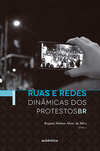 Ruas e redes: Dinâmicas dos protestosBR