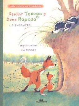Senhor Texugo e Dona Raposa: O Encontro