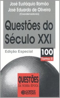Questões do Século XXI: Edição Especial