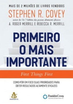PRIMEIRO O MAIS IMPORTANTE