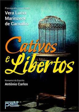 CATIVOS E LIBERTOS
