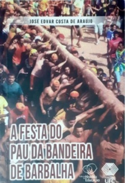 A Festa do Pau da Bandeira de Barbalha (História da Educação)