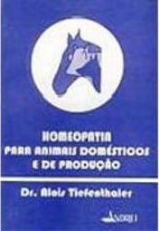 Homeopatia para Animais Domésticos e de Produção