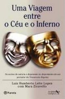 Viagem Entre o Céu e o Inferno, Uma
