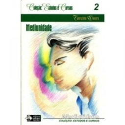 Mediunidade (Série Estudos e Cursos  #2)