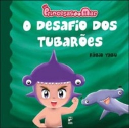 PRINCESAS DO MAR - O DESAFIO DOS TUBAROES