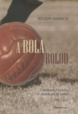 A Bola Rolou