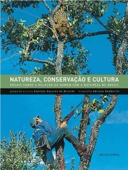 Natureza, Conservação e Cultura