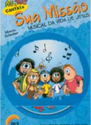 Mig e Meg Cantata: Sua Missão