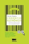 Comércio eletrônico: conforme o marco civil da internet e a regulamentação do e-commerce no Brasil