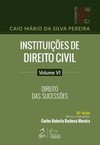 Instituições de direito civil: direito das sucessões