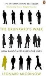 THE DRUNKARD' S WALK: HOW RANDOMNESS RULES OUR LIVES