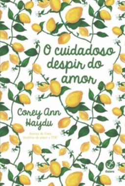O cuidadoso despir do amor