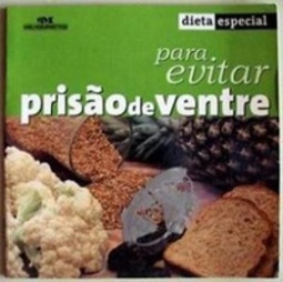 Dieta Especial para Evitar Prisão de Ventre